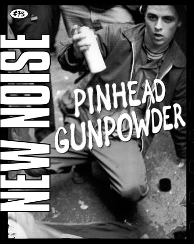 ISSUE 73 – Pinhead Gunpowder