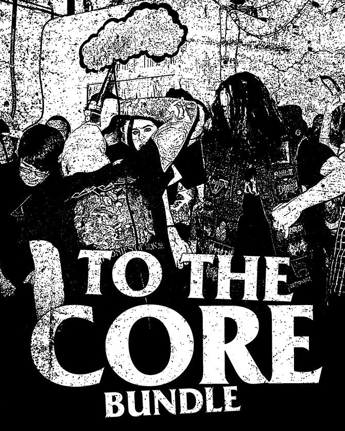 TO THE CORE BUNDLE